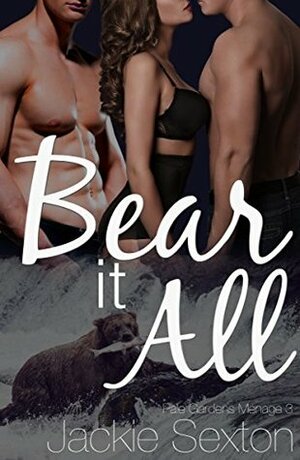 Bear it All by Jackie Sexton