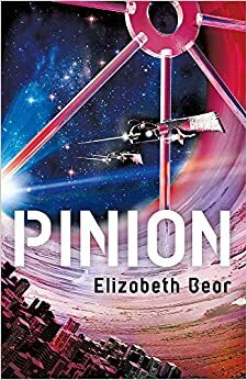 Pinion by Elizabeth Bear