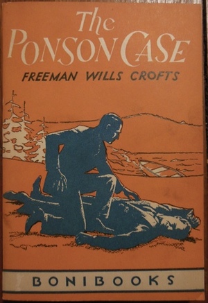 The Ponson Case by Freeman Wills Crofts