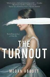 The Turnout by Megan Abbott
