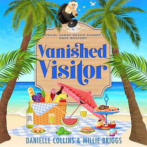 Vanished Visitor by Millie Briggs, Danielle Collins