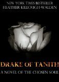 Drake of Tanith by Heather Killough-Walden