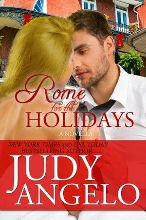 Rome for the Holidays: A Novella by Judy Angelo