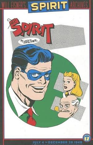 The Spirit Archives Vol. 17 by Will Eisner