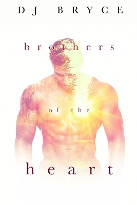 Brothers of the Heart by Dj Bryce