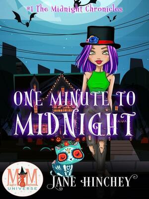 One Minute to Midnight by Jane Hinchey