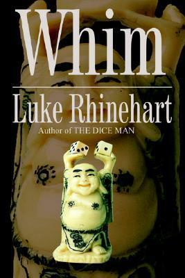 Whim by Luke Rhinehart