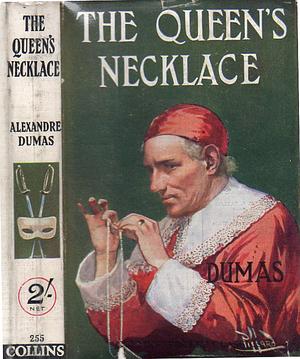 The Queen's Necklace by Alexandre Dumas