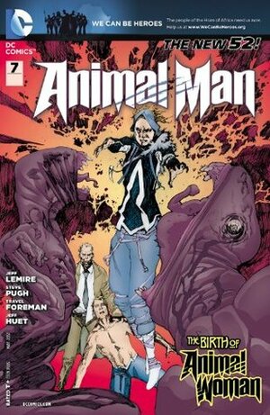 Animal Man #7 by Jeff Lemire, Travel Foreman, Jeff Huet, Steve Pugh