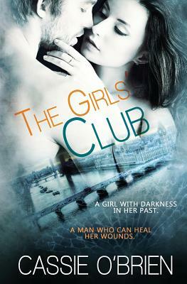 The Girls' Club by Cassie O'Brien