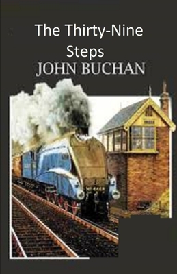 The Thirty-Nine Steps Illustrated by John Buchan