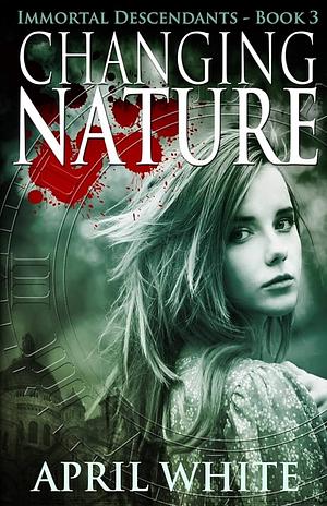 Changing Nature by April White