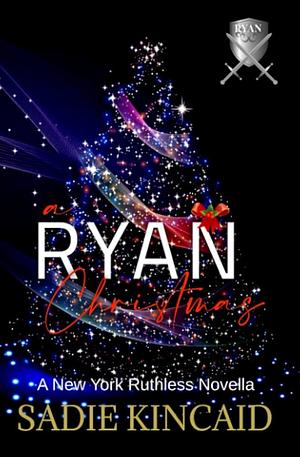 A Ryan Christmas by Sadie Kincaid