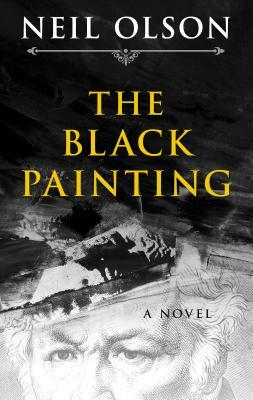 The Black Painting by Neil Olson