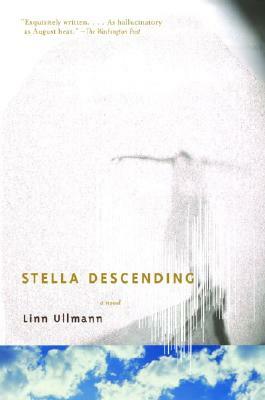 Stella Descending by Linn Ullmann