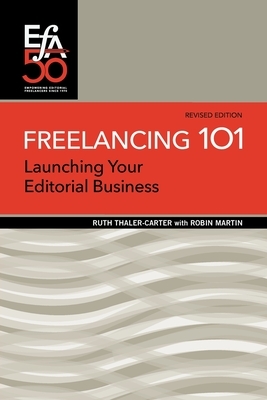 Freelancing 101: Launching Your Editorial Business by Ruth Thaler-Carter