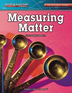 Measuring Matter by Vijaya Khisty Bodach