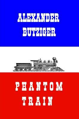 Phantom Train by Alexander Butziger