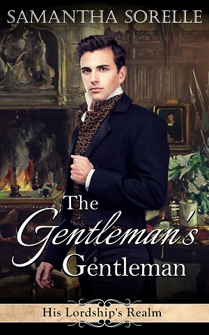The Gentleman's Gentleman by Samantha SoRelle