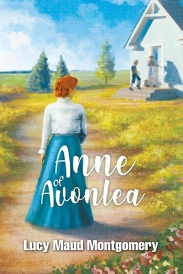 Anne of Avonlea by L.M. Montgomery