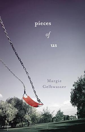 Pieces of Us by Margaret Gurevich, Margaret Gurevich