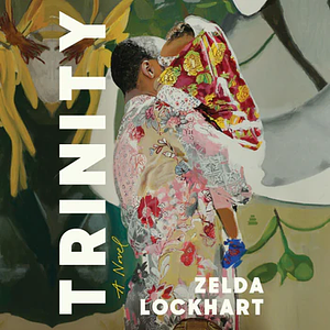 Trinity by Zelda Lockhart