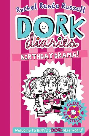 Dork Diaries Birthday Drama by Rachel Renée Russell, Rachel Renée Russell