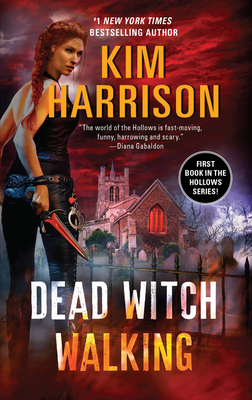 Dead Witch Walking by Kim Harrison