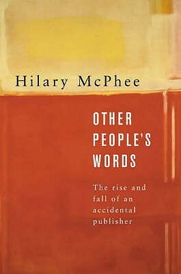 Other People's Words by Hilary McPhee