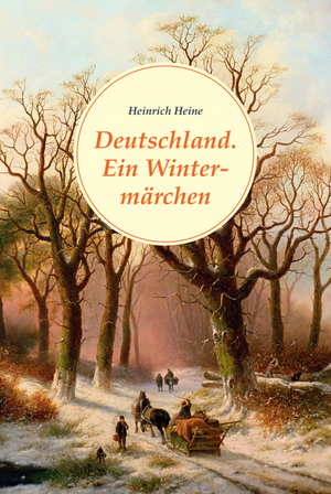 Deutschland. Ein Wintermärchen: Nikol Classics by Heinrich Heine