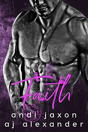 Faith by Andi Jaxon, AJ Alexander