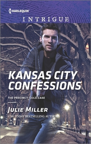 Kansas City Confessions by Julie Miller