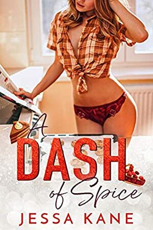 A Dash Of Spice by Jessa Kane