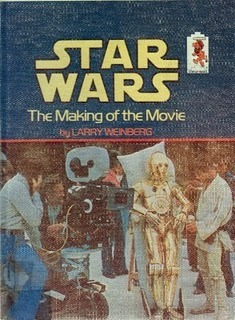 Star Wars: The Making Of The Movie by Larry Weinberg
