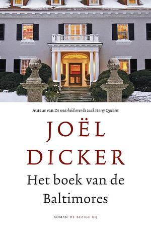 Het boek van de Baltimores by Joël Dicker