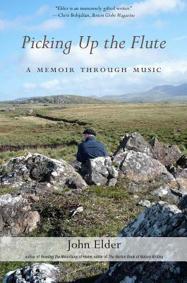 Picking Up the Flute: A Memoir with Music by John Elder