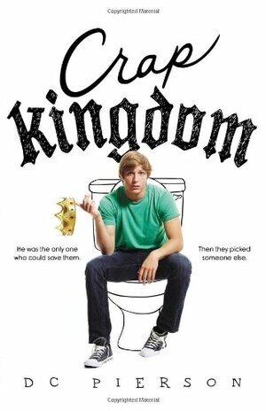 Crap Kingdom by D.C. Pierson