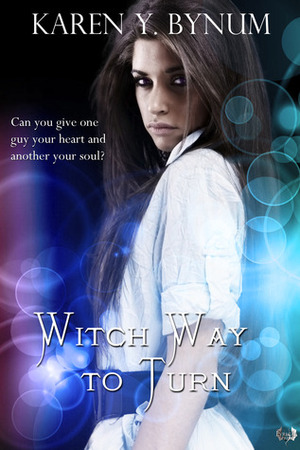 Witch Way to Turn by Karen Y. Bynum