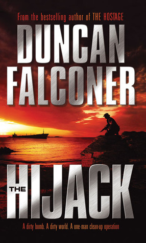 The Hijack by Duncan Falconer