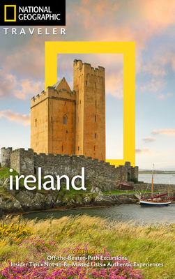 National Geographic Traveler: Ireland, 4th Edition by Christopher Somerville