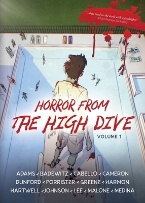 Horror From The High Dive: Volume 1 by Peter L. Harmon