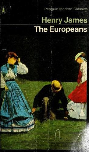 The Europeans by Henry James, Tony Tanner, Patricia Crick