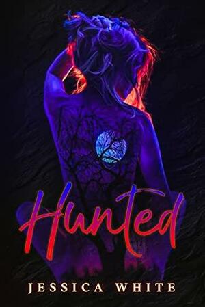 Hunted by Jessica White