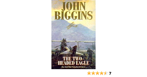 The Two-headed Eagle by John Biggins