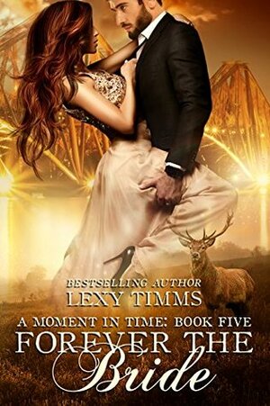 Forever the Bride by Lexy Timms