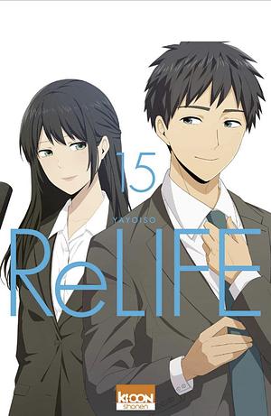 ReLIFE Vol 15 by YayoiSo