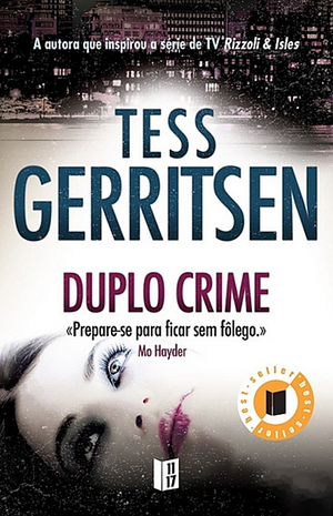 Duplo Crime by Tess Gerritsen