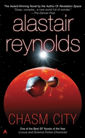 Chasm City by Alastair Reynolds