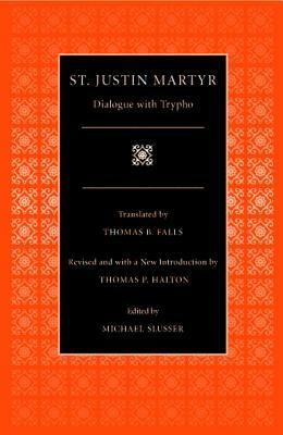 Dialogue with Trypho by Justin Martyr