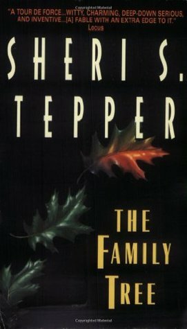 The Family Tree by Sheri S. Tepper